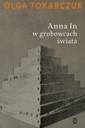 Okładka książki pt. "Anna In w grobowcach świata"